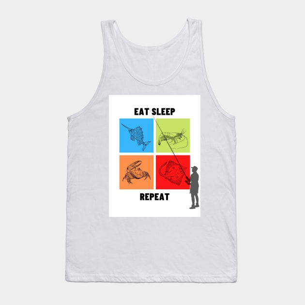 Eat, Sleep, Fish, Repeat Tank Top by Flap Creations